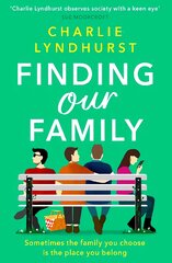 Finding Our Family: A heartwarming, funny, inclusive read about love and family bonds цена и информация | Фантастика, фэнтези | pigu.lt