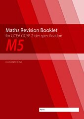 Maths Revision Booklet M5 for CCEA GCSE 2-tier Specification kaina ir informacija | Knygos paaugliams ir jaunimui | pigu.lt