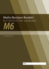 Maths Revision Booklet M6 for CCEA GCSE 2-tier Specification kaina ir informacija | Knygos paaugliams ir jaunimui | pigu.lt