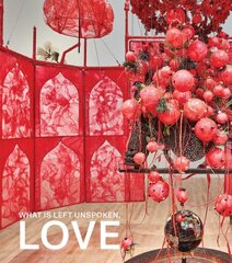 What Is Left Unspoken, Love цена и информация | Книги об искусстве | pigu.lt