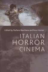 Italian Horror Cinema kaina ir informacija | Knygos apie meną | pigu.lt