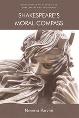 Shakespeare'S Moral Compass kaina ir informacija | Istorinės knygos | pigu.lt