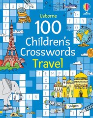 100 Children's Crosswords: Travel цена и информация | Книги для подростков и молодежи | pigu.lt