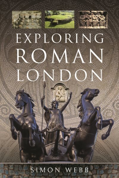 Exploring Roman London цена и информация | Istorinės knygos | pigu.lt