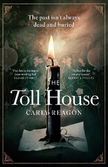 Toll House: A thoroughly chilling ghost story to keep you up through autumn nights цена и информация | Фантастика, фэнтези | pigu.lt