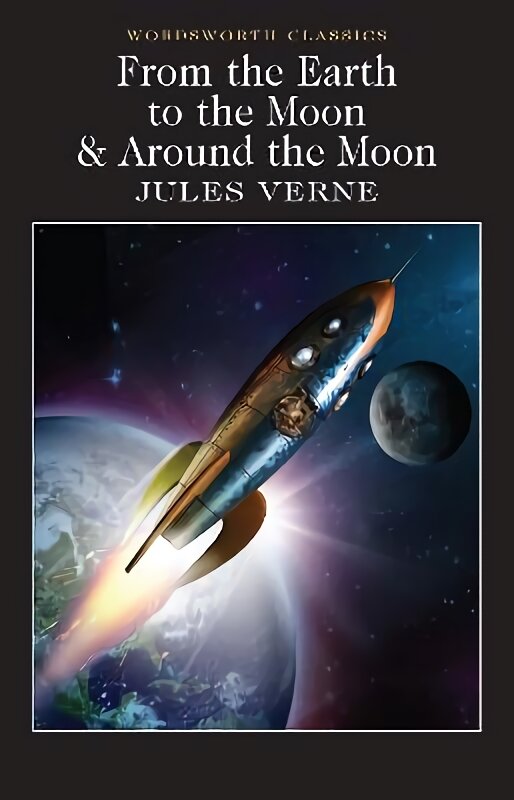 From the Earth to the Moon / Around the Moon kaina ir informacija | Fantastinės, mistinės knygos | pigu.lt