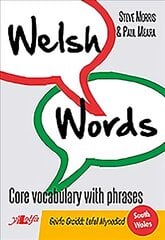 Welsh Words - Geirfa Graidd, Lefel Mynediad (De Cymru/South Wales) Bilingual edition kaina ir informacija | Užsienio kalbos mokomoji medžiaga | pigu.lt