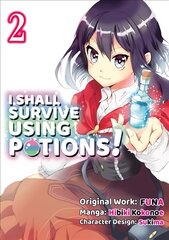 I Shall Survive Using Potions (Manga) Volume 2 цена и информация | Книги для подростков и молодежи | pigu.lt