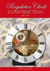 Regulator Clock Construction kaina ir informacija | Knygos apie sveiką gyvenseną ir mitybą | pigu.lt