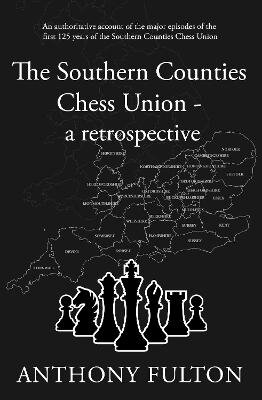 Southern Counties Chess Union - a retrospective kaina ir informacija | Knygos apie sveiką gyvenseną ir mitybą | pigu.lt