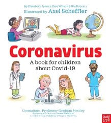 Coronavirus and Covid: A book for children about the pandemic kaina ir informacija | Knygos paaugliams ir jaunimui | pigu.lt