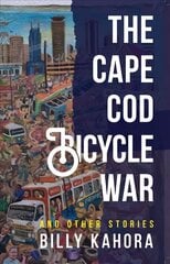 The Cape Cod Bicycle War: and Other Stories цена и информация | Фантастика, фэнтези | pigu.lt