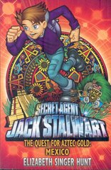 Jack Stalwart: The Quest for Aztec Gold: Mexico: Book 10 цена и информация | Книги для подростков и молодежи | pigu.lt