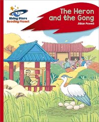 Reading Planet - The Heron and the Gong - Red C: Rocket Phonics цена и информация | Книги для подростков и молодежи | pigu.lt