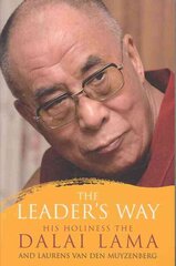 Leader's Way: Business, Buddhism and Happiness in an Interconnected World kaina ir informacija | Ekonomikos knygos | pigu.lt