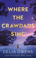 Where the Crawdads Sing - Collector's Edition цена и информация | Fantastinės, mistinės knygos | pigu.lt