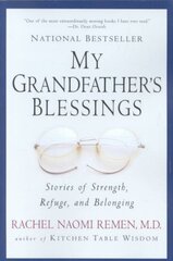 My Grandfather's Blessings: Stories of Strength, Refuge, and Belonging kaina ir informacija | Dvasinės knygos | pigu.lt