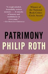 Patrimony: A True Story (NATIONAL BOOK CRITICS CIRCLE AWARD WINNER) kaina ir informacija | Biografijos, autobiografijos, memuarai | pigu.lt