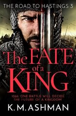 Fate of a King: A compelling medieval adventure of battle, honour and glory цена и информация | Fantastinės, mistinės knygos | pigu.lt