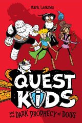 Quest Kids and the Dark Prophecy of Doug цена и информация | Книги для подростков  | pigu.lt