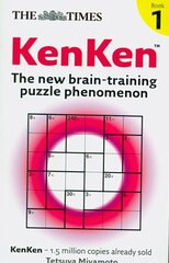 Times: KenKen Book 1: The New Brain-Training Puzzle Phenomenon kaina ir informacija | Knygos apie sveiką gyvenseną ir mitybą | pigu.lt