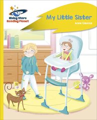 Reading Planet - My Little Sister - Yellow Plus: Rocket Phonics цена и информация | Книги для подростков и молодежи | pigu.lt