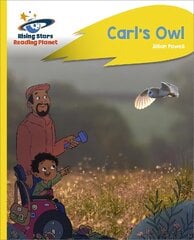 Reading Planet - Carl's Owl - Yellow Plus: Rocket Phonics kaina ir informacija | Knygos paaugliams ir jaunimui | pigu.lt