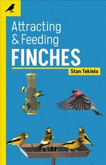 Attracting & Feeding Finches 2nd Revised edition kaina ir informacija | Knygos apie sveiką gyvenseną ir mitybą | pigu.lt