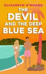 Devil and the Deep Blue Sea: Prepare to swoon with this delicious enemies to lovers romance! цена и информация | Фантастика, фэнтези | pigu.lt