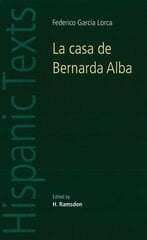 La Casa De Bernarda Alba: By Federico García Lorca цена и информация | Исторические книги | pigu.lt