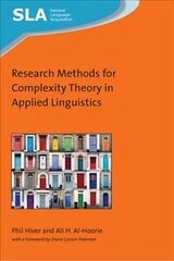 Research Methods for Complexity Theory in Applied Linguistics kaina ir informacija | Enciklopedijos ir žinynai | pigu.lt