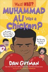 Muhammad Ali Was a Chicken? kaina ir informacija | Knygos mažiesiems | pigu.lt