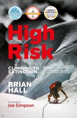 High Risk: Climbing to extinction цена и информация | Книги о питании и здоровом образе жизни | pigu.lt