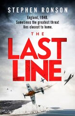 Last Line: A gripping WWII noir thriller for fans of Lee Child and Robert Harris kaina ir informacija | Fantastinės, mistinės knygos | pigu.lt