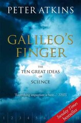 Galileo's Finger: The Ten Great Ideas of Science kaina ir informacija | Ekonomikos knygos | pigu.lt