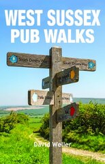 West Sussex Pub Walks цена и информация | Книги о питании и здоровом образе жизни | pigu.lt