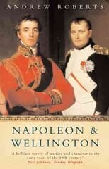 Napoleon and Wellington цена и информация | Биографии, автобиогафии, мемуары | pigu.lt