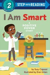 I Am Smart: A Positive Power Story kaina ir informacija | Knygos paaugliams ir jaunimui | pigu.lt