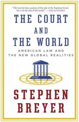 Court and the World: American Law and the New Global Realities цена и информация | Книги по экономике | pigu.lt