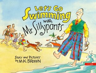 Let's Go Swimming with Mr. Sillypants цена и информация | Книги для подростков  | pigu.lt