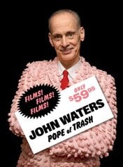 John Waters: Pope of Trash цена и информация | Книги об искусстве | pigu.lt