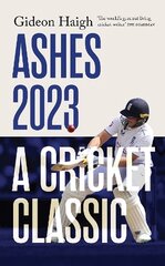 Ashes 2023: a cricket classic kaina ir informacija | Knygos apie sveiką gyvenseną ir mitybą | pigu.lt