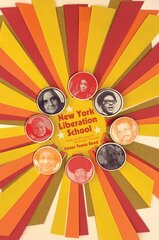 New York Liberation School: Study and Movement for the People's University цена и информация | Книги по социальным наукам | pigu.lt
