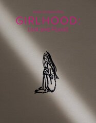 Girlhood: Lost and Found цена и информация | Книги по фотографии | pigu.lt