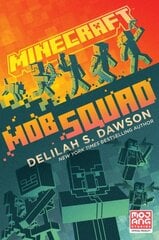 Minecraft: Mob Squad: An Official Minecraft Novel kaina ir informacija | Knygos paaugliams ir jaunimui | pigu.lt