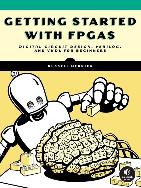 Getting Started With Fpgas цена и информация | Socialinių mokslų knygos | pigu.lt