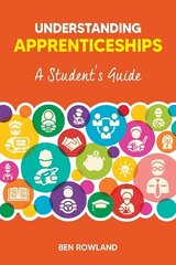 Understanding Apprenticeships: A Student's Guide New edition цена и информация | Самоучители | pigu.lt