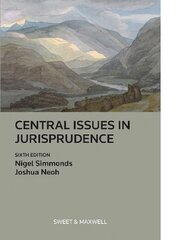 Central Issues in Jurisprudence: Justice, Law and Rights 6th edition цена и информация | Книги по экономике | pigu.lt