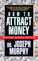 How to Attract Money (Original Classic Edition) kaina ir informacija | Dvasinės knygos | pigu.lt