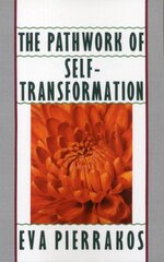 Pathwork of Self-Transformation kaina ir informacija | Saviugdos knygos | pigu.lt